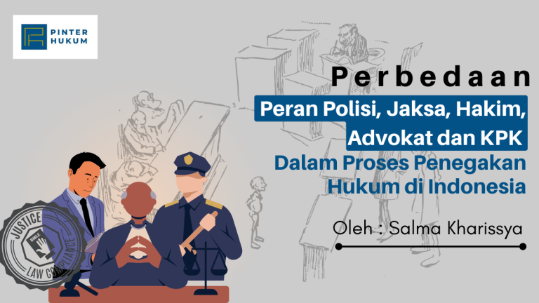 Bagaimana Proses Penegakan Hukum Di Indonesia Berjalan