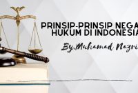 Apa Saja Prinsip Dasar Hukum Yang Berlaku Di Indonesia