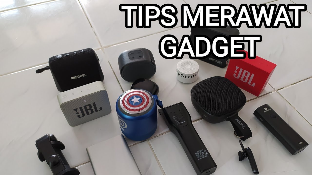Tips merawat Gadget - Cara mudah agar gadget awet dan mulus - YouTube Tips Merawat Dan Menjaga Gadget Tetap Awet